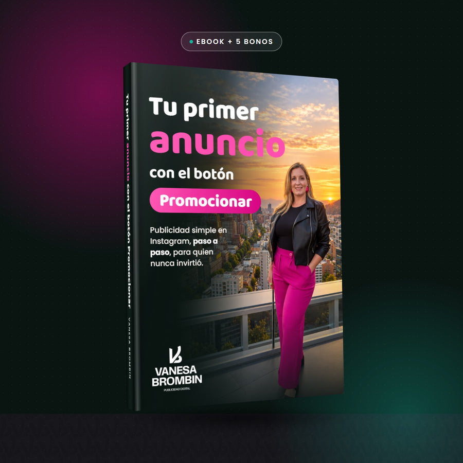 Tu primer anuncio con el botón Promocionar — Ebook + 5 bonos